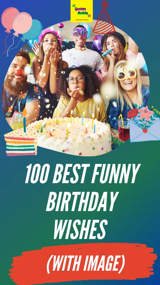 100 funny birthday wishes:use like a pro in under one minute