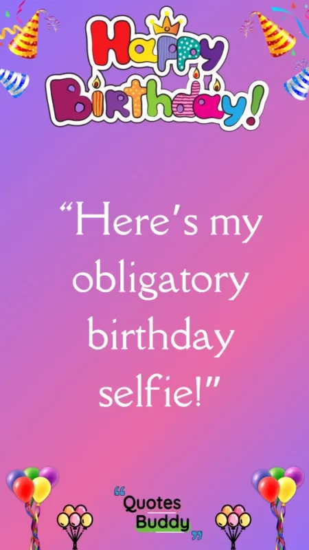 Birthday Captions for Instagram QUOTES BUDDY 6