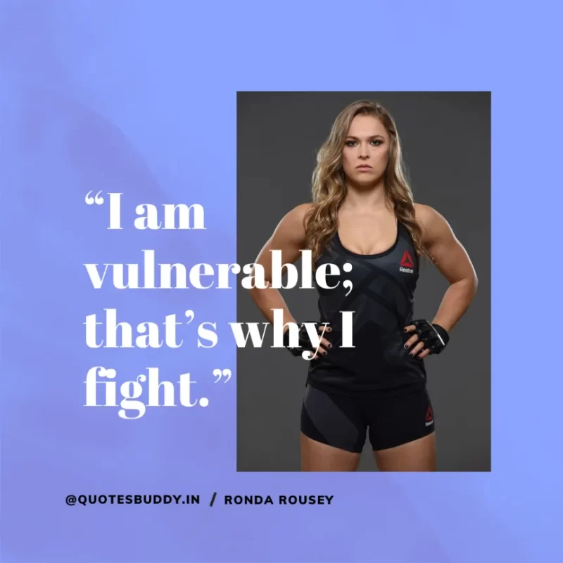 60 BEST RONDA ROUSEY QUOTES ON MY FIGHT / YOUR FIGHT