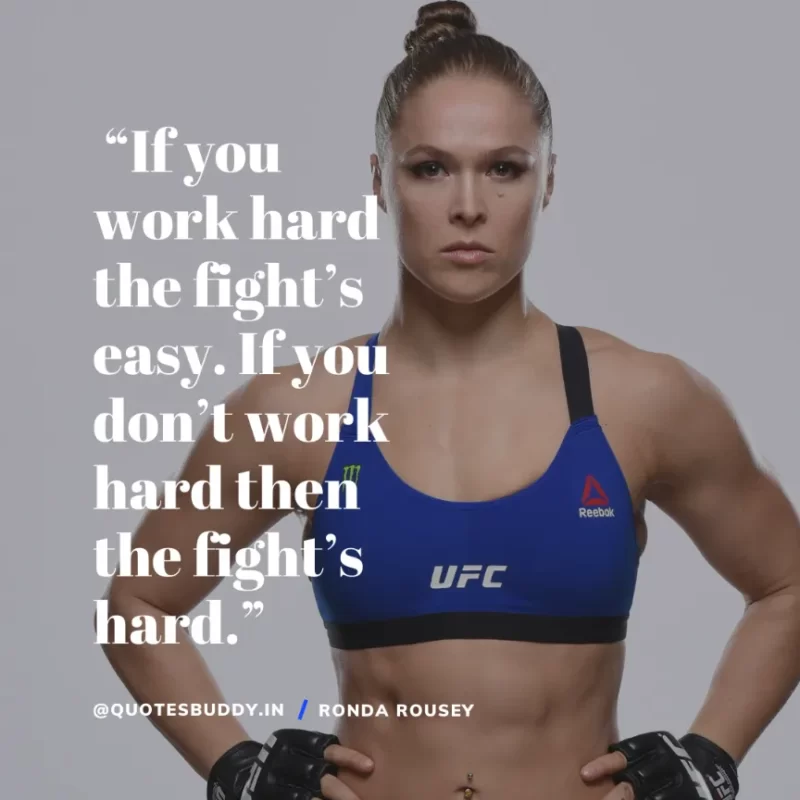 60 BEST RONDA ROUSEY QUOTES ON MY FIGHT / YOUR FIGHT