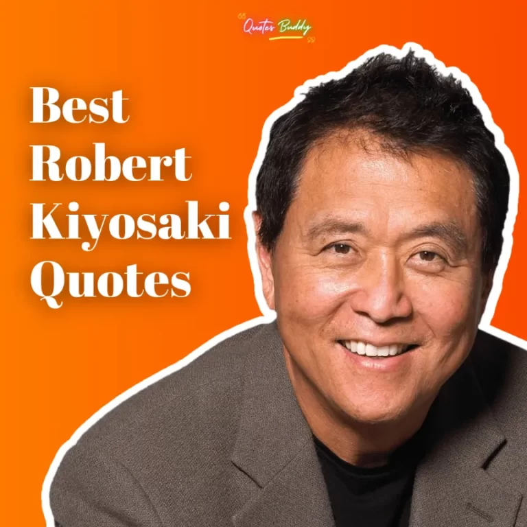 LIST OF BEST Robert Kiyosaki Quotes for Young Entrepreneurs